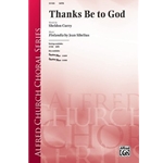 Thanks Be to God