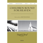 Children Bound for Heaven