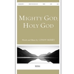 Mighty God, Holy God