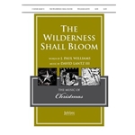The Wilderness Shall Bloom