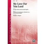 My Love for You Lord