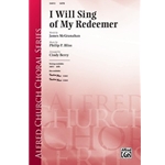 I Will Sing of My Redeemer