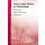 Love Came Down at Christmas