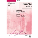 Steppin' Out on Faith