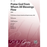 Praise God from Whom All Blessings Flow