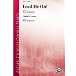 Lead Me On!