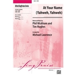 At Your Name (Yahweh, Yahweh)