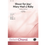 Shout for Joy / Mary Had a Baby