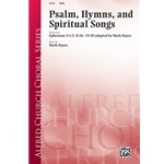 Psalms, Hymns, and Spiritual Songs