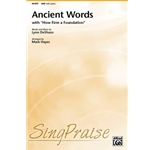Ancient Words (with &lt;i&gt;How Firm a Foundation&lt;/i&gt;)