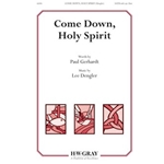Come Down, Holy Spirit