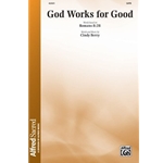 God Works for Good