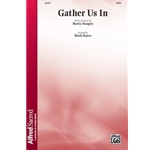 Gather Us In