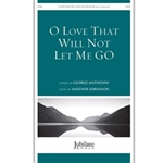 O Love That Will Not Let Me Go