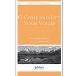 O Come and Lift Your Voices