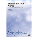 Blessed Be Your Name