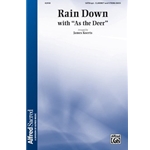 Rain Down with "As the Deer"