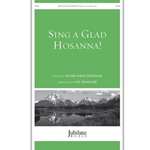 Sing a Glad Hosanna!