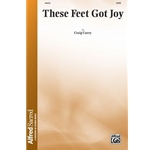 These Feet Got Joy