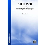 All Is Well (Incorporating Silent Night, Holy Night)