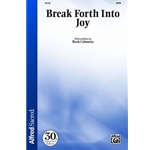 Break Forth Into Joy