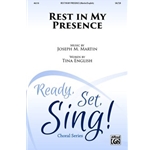 Rest in My Presence
