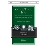 Come, Thou Jesu