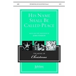 His Name Shall Be Called Peace