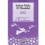 Infant Holy, El Shaddai