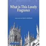 What is This Lovely Fragrance