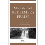 My Great Redeemer's Praise