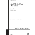 And All the World Was Silent