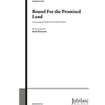 Bound For the Promised Land