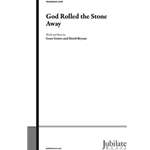 God Rolled the Stone Away