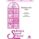 Broken for You
