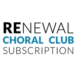 Choral Club Subscription Renewal - 1 Year