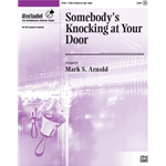Somebody's Knocking at Your Door