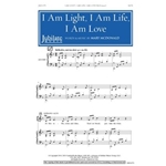 I Am Light, I Am Life, I Am Love