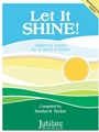 Let It Shine - Spiritual Songs for 12 Bells and Piano
