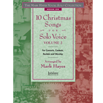 The Mark Hayes Vocal Solo Collection: 10 Christmas Songs for Solo Voice, Volume 2 (Medium Low)