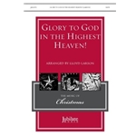 Glory to God in the Highest Heaven