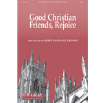 Good Christian Friends, Rejoice