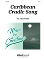 Caribbean Cradle Song