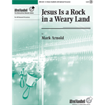 Jesus Is a Rock in a Weary Land