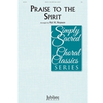 Praise to the Spirit