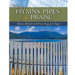 More Hymns, Pipes & Praise
