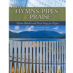 More Hymns, Pipes & Praise