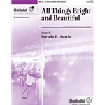 All Things Bright and Beautiful
