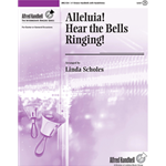 Alleluia! Hear the Bells Ringing!