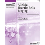 Alleluia! Hear the Bells Ringing!